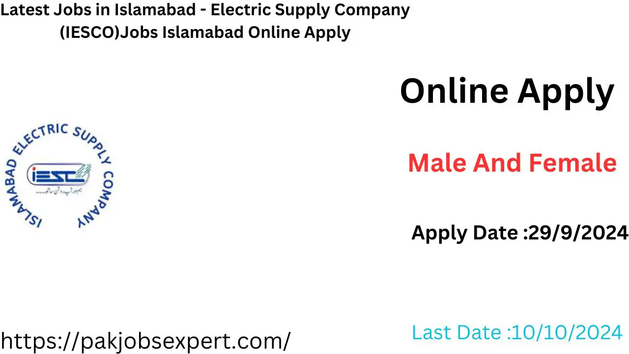Latest Jobs in Islamabad - Electric Supply Company (IESCO)Jobs Islamabad Online Apply