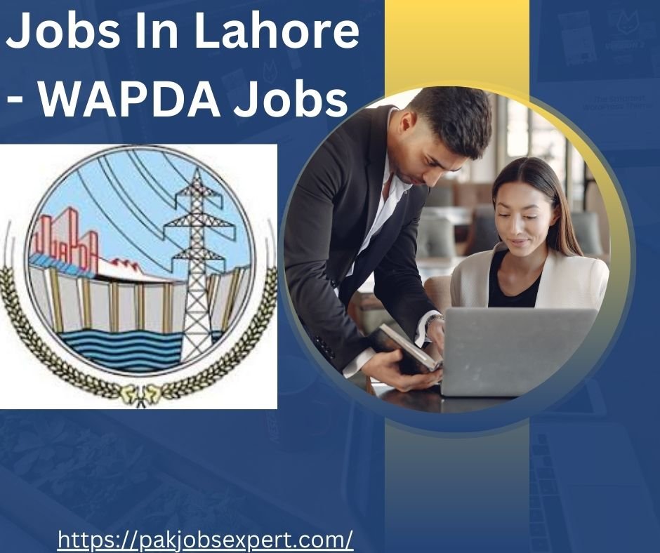 Jobs In Lahore - WAPDA Jobs