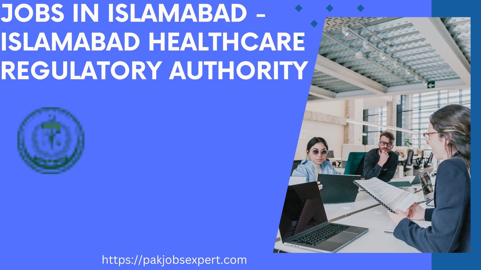 Jobs in Islamabad -Islamabad Healthcare Regulatory Authority