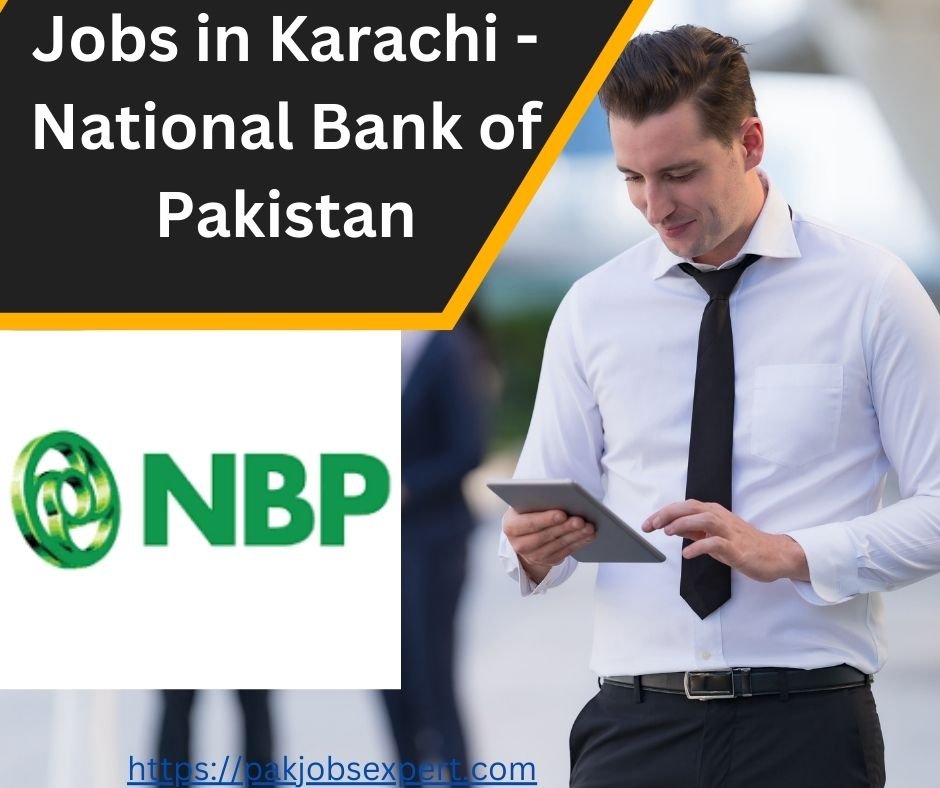 Jobs in Karachi - National Bank of Pakistan