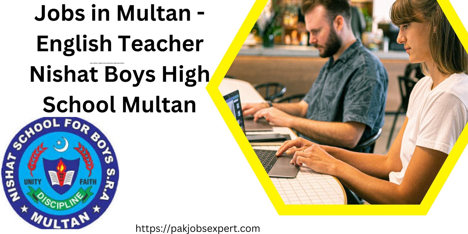 Jobs in Multan - English Teacher Nishat Boys High School Multan