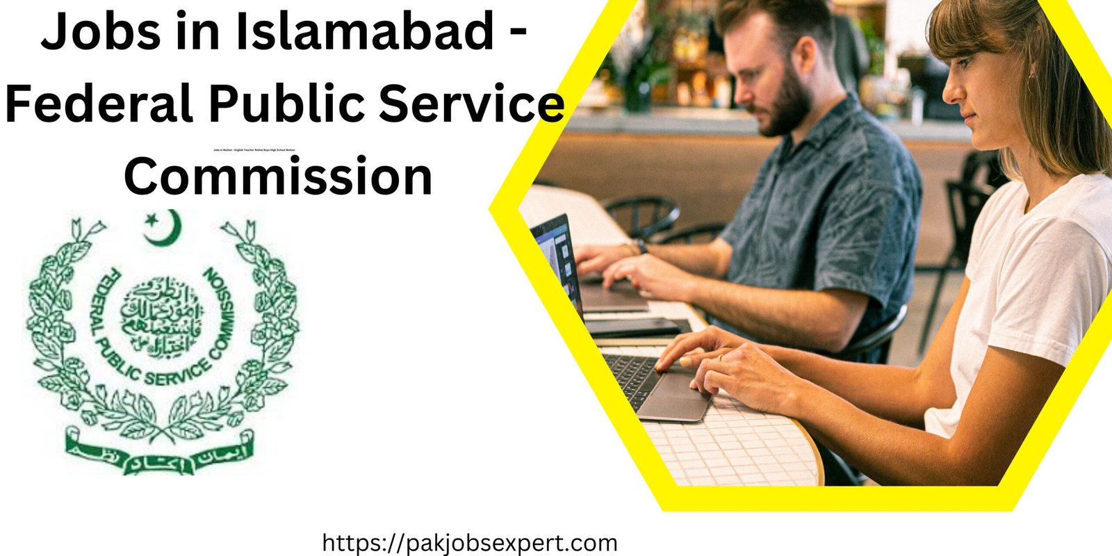 Jobs in Islamabad - Federal Public Service Commission