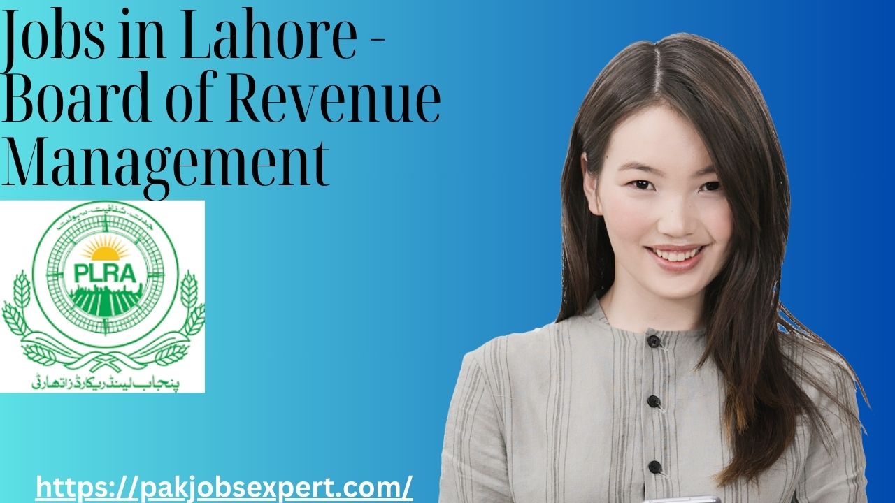 Jobs in Lahore - Board of Revenue Management